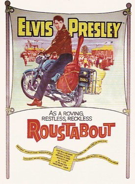 Roustabout … A Review of Elvis Presley's Sixteenth Movie